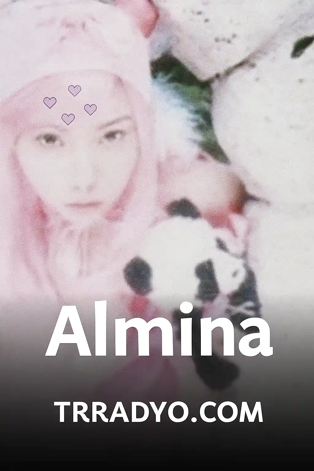 Almina Kimdir TRRadyo