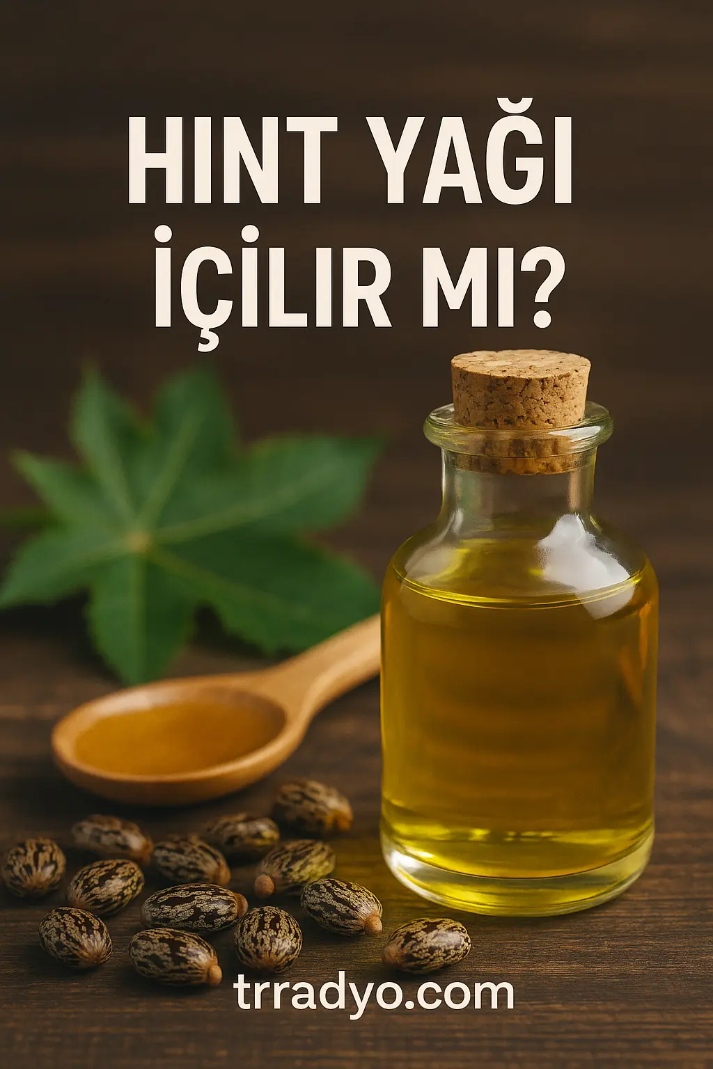 Hint Yağı İçilir Mi TRRadyo